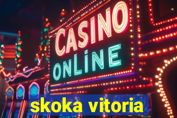 skoka vitoria